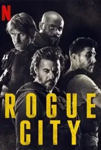 Rogue City (2020) เมืองโหด