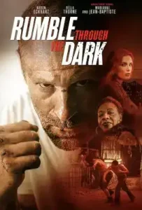 Rumble Through the Dark (2023) ดวลระห่ำฝ่าเงามืด
