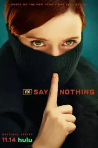 Say Nothing (2024) ฆาตกรรมและความเงียบในไอร์แลนด์เหนือ