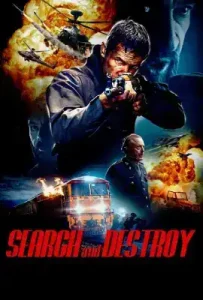 Search and Destroy (2020) ค้นหาและทำลาย