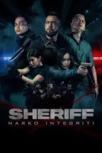 Sheriff Narko Integriti (2024) มือปราบเจ้าพ่อเถื่อน