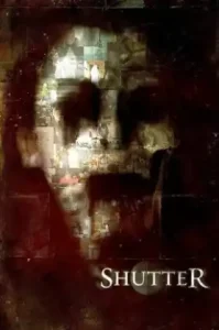 Shutter (2008) ชัตเตอร์ แรงอาฆาต ภาพวิญญาณสยอง