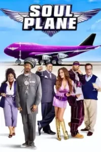 Soul Plane (2004) แอร์ป่วนบินเลอะ