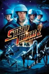 Starship Troopers 2 Hero Of The Federation(2004) สงครามหมื่นขาล่าล้างจักรวาล 2