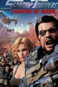 Starship Troopers Traitor of Mars (2017) สงครามหมื่นขา ล่าล้างจักรวาล จอมกบฏดาวอังคาร