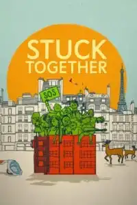 Stuck Together (Huit Rue de l’Humanite) (2021) ล็อกดาวน์ป่วนบนตึกเลขที่ 8