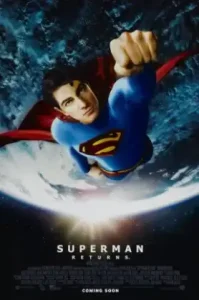 Superman Returns (2006) ซูเปอร์แมน รีเทิร์นส