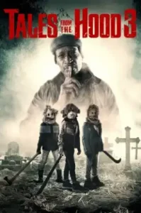 Tales from the Hood 3 (2020) นิทานหลอนลืมหลุม 3