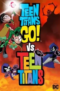 Teen Titans Go! Vs. Teen Titans (2019) ทีนไททันส์ โก! ปะทะ ทีนไททันส์