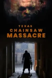 Texas Chainsaw Massacre (2022) สิงหาสับ 2022