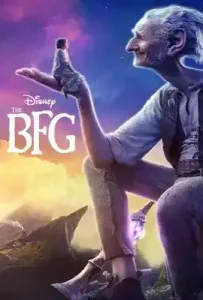 The BFG (2016) เดอะ บีเอฟจี ยักษ์ใหญ่หัวใจหล่อ