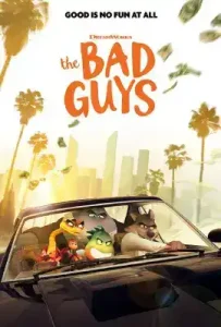 The Bad Guys (2022) เดอะแบดกายส์ วายร้ายพันธุ์ดี