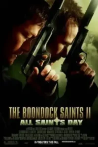 The Boondock Saints II All Saints Day (2009) คู่นักบุญกระสุนโลกันตร์