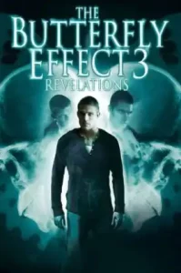 The Butterfly Effect 3 Revelations (2009) เปลี่ยนตาย ไม่ให้ตาย 3