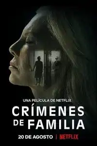 ดูหนัง The Crimes That Bind Crímenes de familia เต็มเรื่อง