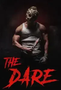 The Dare (2019) เพื่อนรักนักเชือด
