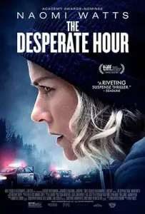 The Desperate Hour (Lakewood) (2021) ฝ่าวิกฤต วิ่งหนีตาย