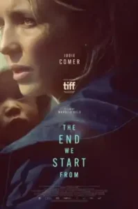 The End We Start From (2023) อุ้มลูกฝ่าวิปโยค