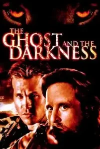 The Ghost and the Darkness (1996) มัจจุราชมืดโหดมฤตยู