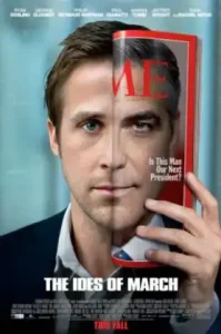 The Ides of March (2011) การเมืองกินคน