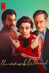 The Invisible Thread (Il filo invisibile) (2022) สายใยที่มองไม่เห็น