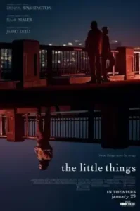 The Little Things (2021) สืบลึกปลดปมฆาตกรรม
