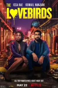 The Lovebirds (2020) เดอะ เลิฟเบิร์ดส์