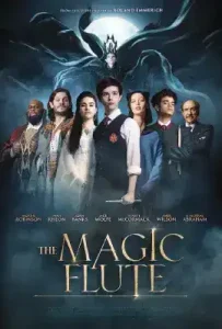 The Magic Flute (2022) ขลุ่ยวิเศษ