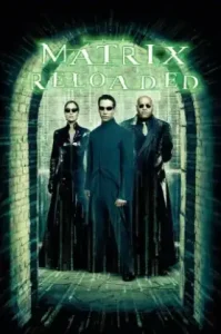 The Matrix Reloaded (2003) เดอะ เมทริคซ์ ภาค 2