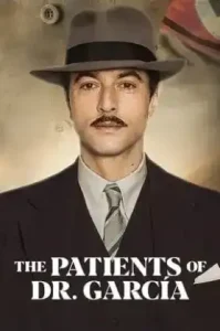 The Patients of Dr. García Season 1 (2023) คนไข้ของหมอการ์เซีย