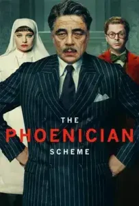 The Phoenician Scheme (2025)