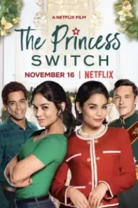 The Princess Switch (2018) เดอะ พริ้นเซส สวิตช์ สลับตัวไม่สลับหัวใจ