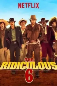 The Ridiculous 6 (2015) หกโคบาลบ้า ซ่าระห่ำเมือง