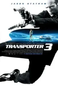 The Transporter 3 (2008) เพชฌฆาต สัญชาติเทอร์โบ 3