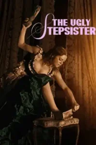 ดูหนัง The Ugly Stepsister เต็มเรื่อง