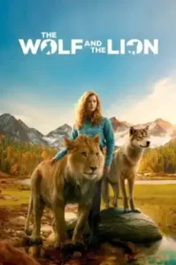 The Wolf and the Lion (2021)