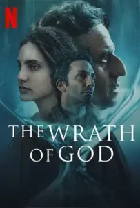 The Wrath of God (La Ira de Dios) (2022) สวรรค์แค้น