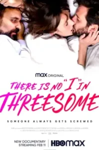 There Is No I in Threesome (2021) ลิ้มลองหลากรัก
