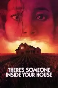 There’s Someone Inside Your House (2021) ใครอยู่ในบ้าน