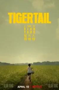 Tigertail (2020) รอยรักแห่งวันวาน