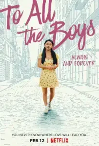 To All The Boys Always And Forever (2021) แด่ชายทุกคนที่ฉันเคยรัก ชั่วนิจนิรันดร์