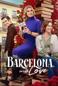 To Barcelona, with Love (2025)