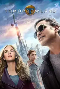 Tomorrowland (2015) ผจญแดนอนาคต