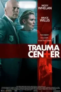 Trauma Center (2019) ศูนย์กลางอันตราย