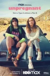 Unpregnant (2020) สองวัยใส หัวใจยืนหนึ่ง