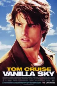 Vanilla Sky (2001) วานิลลา สกาย ปมรัก ปมมรณะ