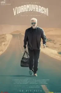 VidaaMuyarchi (2025) ผู้ชายใจไม่พ่าย