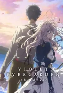 Violet Evergarden The Movie (Gekijouban Violet Evergarden) (2020) ไวโอเล็ต เอเวอร์การ์เดน เดอะ มูฟวี่