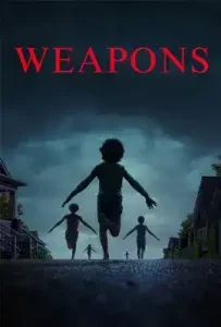 Weapons (2025) เวเพินส์