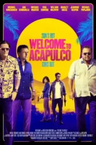 Welcome to Acapulco (2019)